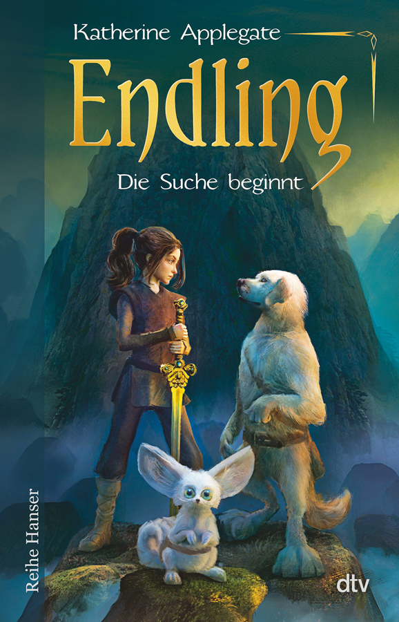 Endling - Die Suche beginnt fantasy book cover featuring a girl with a sword and two magical creatures